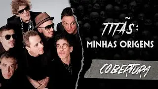 TITÃS: MINHAS ORIGENS | Porto Alegre, 2023 | Heavy Talk