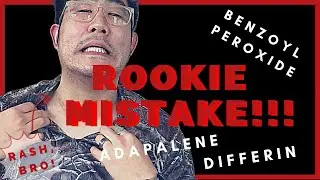 Rookie Mistakes! Skincare DON'T When Using BENZOYL PEROXIDE + Retinoid (Tretinoin or Adapalene)