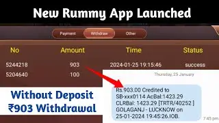 New Rummy App Today: Without Investment ₹903 Withdrawal