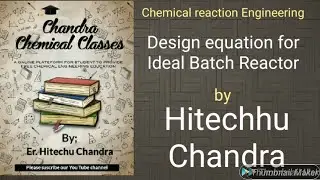 Disgn equation For Ideal Batch Reactor