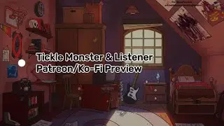~Tickle Monster~ {Exclusive Audio} {Patreon & Ko-Fi}