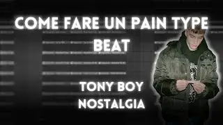 Come fare un beat per TONY BOY "NOSTALGIA" nel 2024 | FL Studio Tutorial