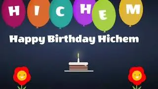 happy birthday hichem