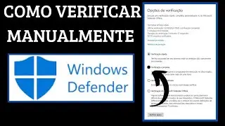 ANTIVIRUS WINDOWS DEFENDER COMO VEIFICAR ANTIVIRUS  WINDOWS DEFENDER MANUALMENTE