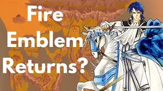 Fire Emblem returns? (2024?)