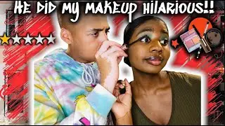 He Did my Makeup for the First Time HILARIOUS!!!