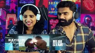 Railin Oligal Song Reaction | Blue Star | Ashok Selvan, Keerthi 😍