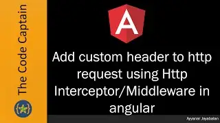 Add custom header to http request using Http Interceptor/Middleware in angular