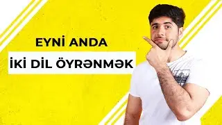 Eyni zamanda bir-neçə dil öyrənmək mümkündür?