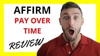 🔥 Affirm Pay Over Time Review: Pros and Cons