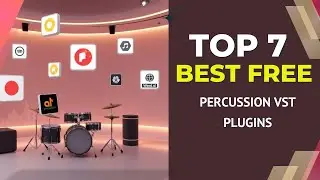 7 The Best Free Percussion VST Plugins