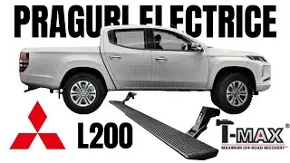 Praguri electrice T-Max Mitsubishi L200