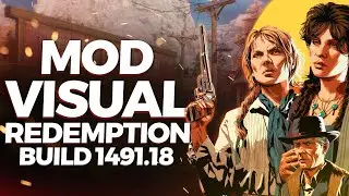 Mod Visual Redemption no Red Dead Redemption 2 Build 1491.18