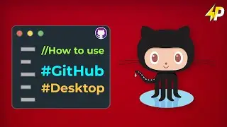 How to use GitHub Desktop for coding? 