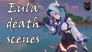 Eula death scenes - Genshin Impact [English voice]