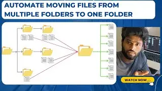 Automate moving files from multiple folders to one folder