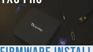Install Android Firmware on Gostreamer TX5 Pro Kodi Marshmallow