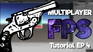 Unity3D - Creating A Multiplayer FPS[EP4] | Connection (2019)