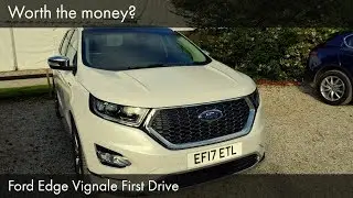 Ford Edge Vignale First Drive: Worth The Money?
