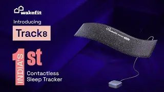 Track8 | India's First Contactless Sleep Tracker | Future of Sleep