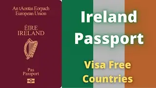 Ireland Passport Visa Free Countries (2022)