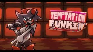 Friday night funkin | TEMPTATION FUNKIN
