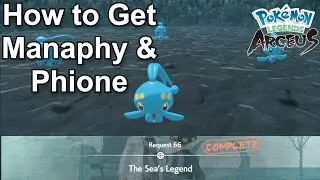 How to Get Manaphy & Phione in The Sea's Legend - Pokemon Legends Arceus