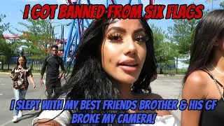 I Slept W My Bestfriend’s Brother & His GF Broke My Camera & I get banned from Six Flags!- Storytime