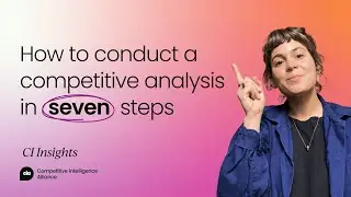 How to conduct a competitive analysis in 7 steps
