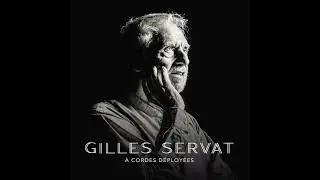 Gilles Servat - La liberté est émouvante