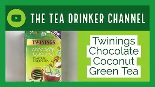 Twinings Chocolate Coconut Green Tea Review