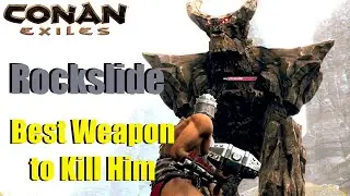 Conan Rockslide Best Weapon to Kill Him - Steel, Ancient or Hardened?
