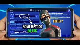 📱FORTNITE MOBILE | NOVO MÉTODO 60 FPS↗️ V22.30 (NEW UPDATE)