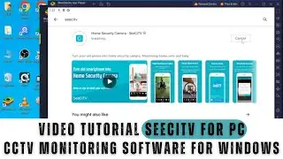 SeeCiTV for PC| Installation of the SeeCiTV for PC App & Setup on Windows PC