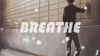 Breathe