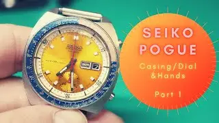 Seiko Pogue 6139-6002 - " At the Bench " - Casing/Dial & Hands - Part 1