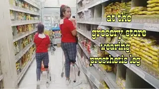 my first time using my prosthetic leg in grocery #amputee #prostheticleg #viral