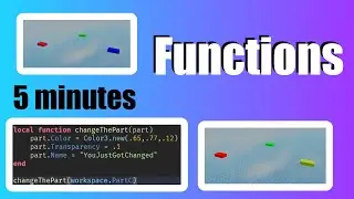 Functions | 5 Minute Roblox Studio Scripting Tutorial Part 33