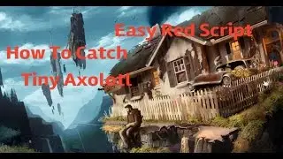 FFXIV - How To Catch Tiny Axolotl (Easy Red Scrips)