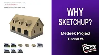 Medeek Project Plugin Tutorial 4 - Why SketchUp?