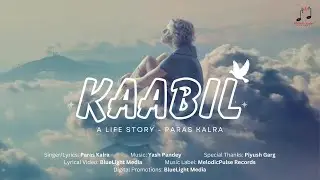 Kaabil (Lyrical) - Official Audio Song | Paras Kalra | Piyush Garg | Latest Hindi Rap Song 2024
