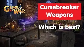 Gems of War Cursebreaker Weapons Ranked! Best and Worst? Good and Bad?