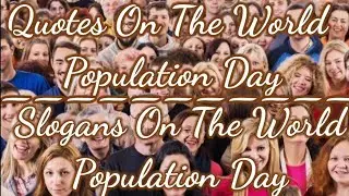 World Population Day 2021 Slogans | Slogan On Population Day | Quotes On World Population Day
