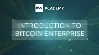 Enrol Now | Introduction to Bitcoin Enterprise