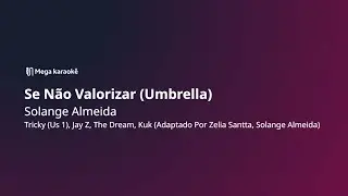🎤 Se Não Valorizar (Umbrella) – Solange Almeida