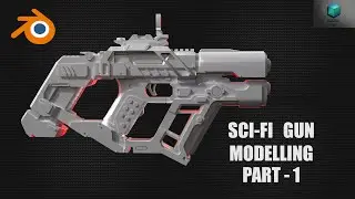 Blender - Sci-fi Gun Modelling - Part 1