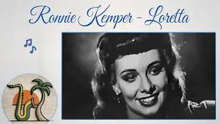 Ronnie Kemper - Loretta