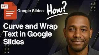 How to Curve and Wrap Text in Google Slides