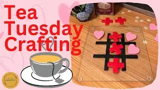 #teatuesday TIC-TAC-TOE BOARD