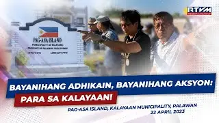 Visit of DILG Secretary Benjamin Abalos Jr. to Pag-Asa Island 04/22/2023